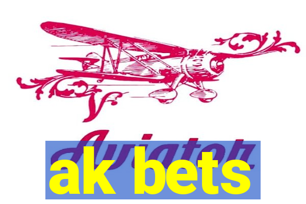 ak bets